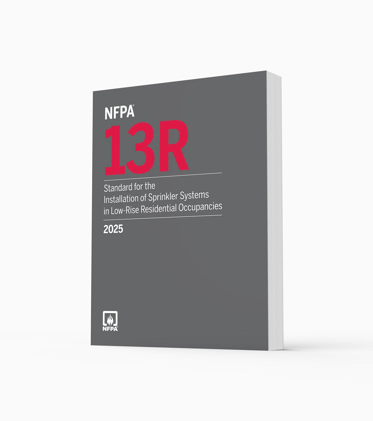 Product photo of 2025 NFPA 13R Standard for the Installation of Sprinkler Systems in Low-Rise Residential Occupancies, standing upright with the front cover visible.