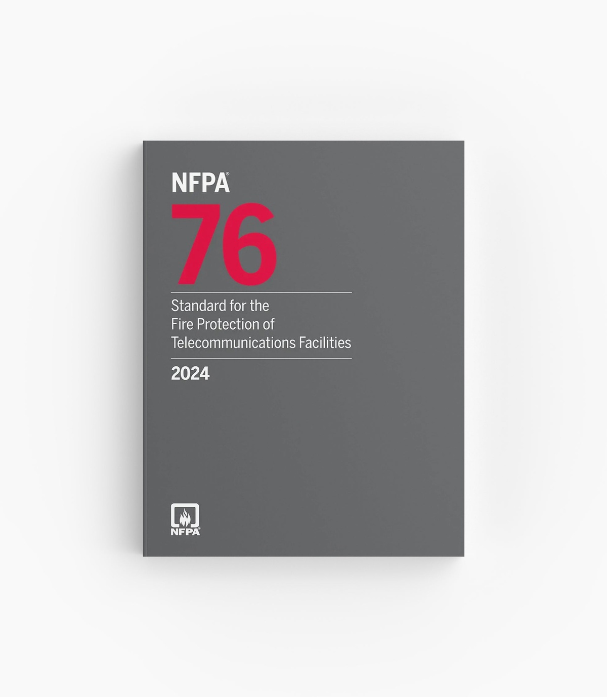 Product photo of 2024 NFPA 76 Standard for the Fire Protection of Telecommunications Facilities, lying flat with the front cover visible.