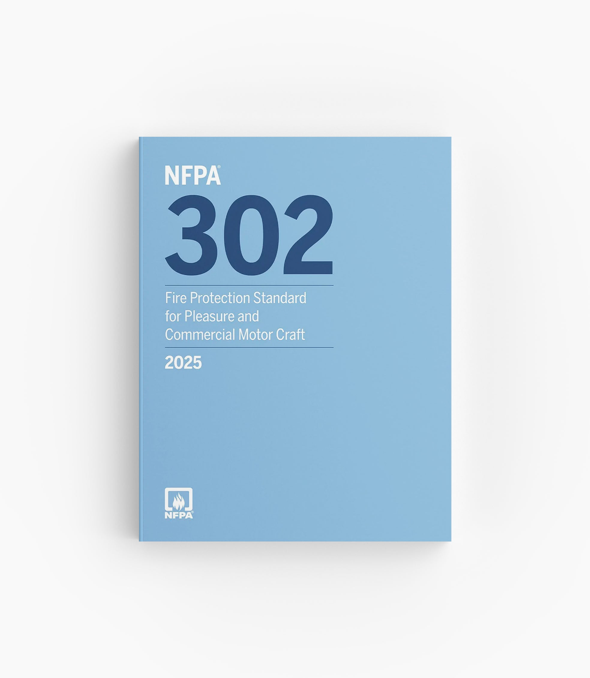 Product photo of 2025 NFPA 302 Fire Protection Standard for Pleasure and Commercial Motor Craft, lying flat with the front cover visible.